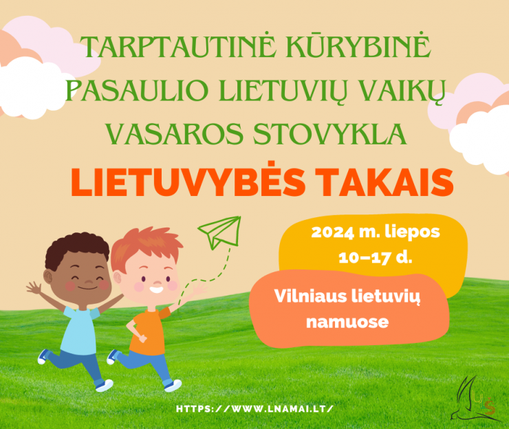 Tarptautinė kūrybinė vaikų vasaros stovykla „Lietuvybės takais“