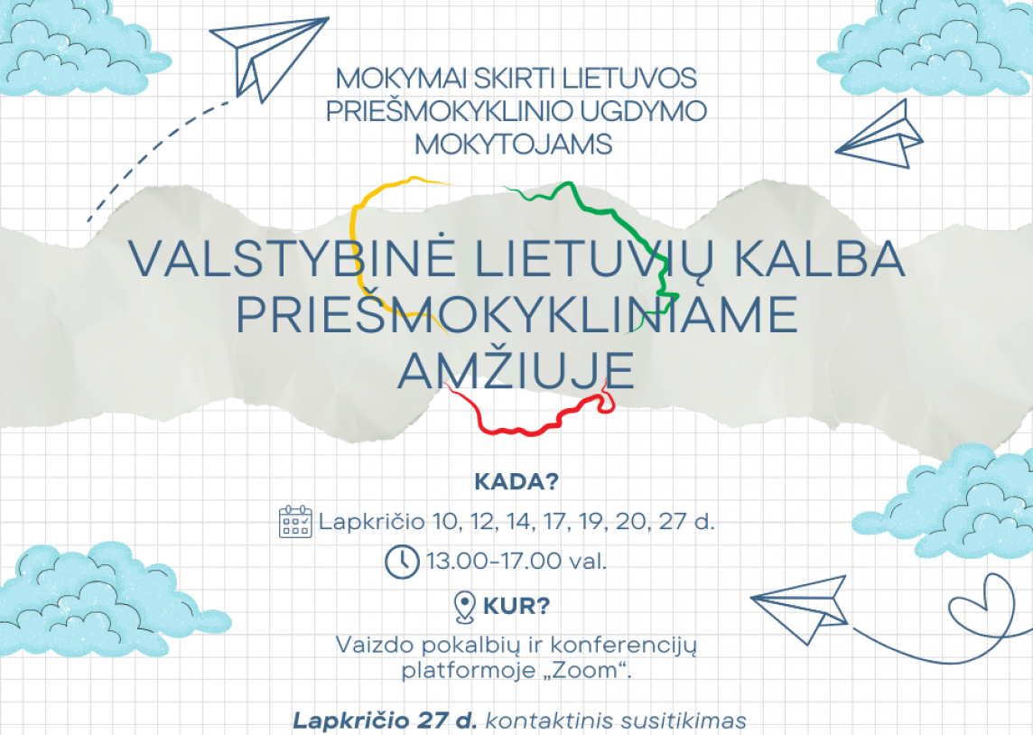 Vilniaus lietuvių namų Užsienio lietuvių švietimo skyrius kviečia į 40 ak. val. mokymus „Valstybinė lietuvių kalba priešmokykliniame amžiuje“