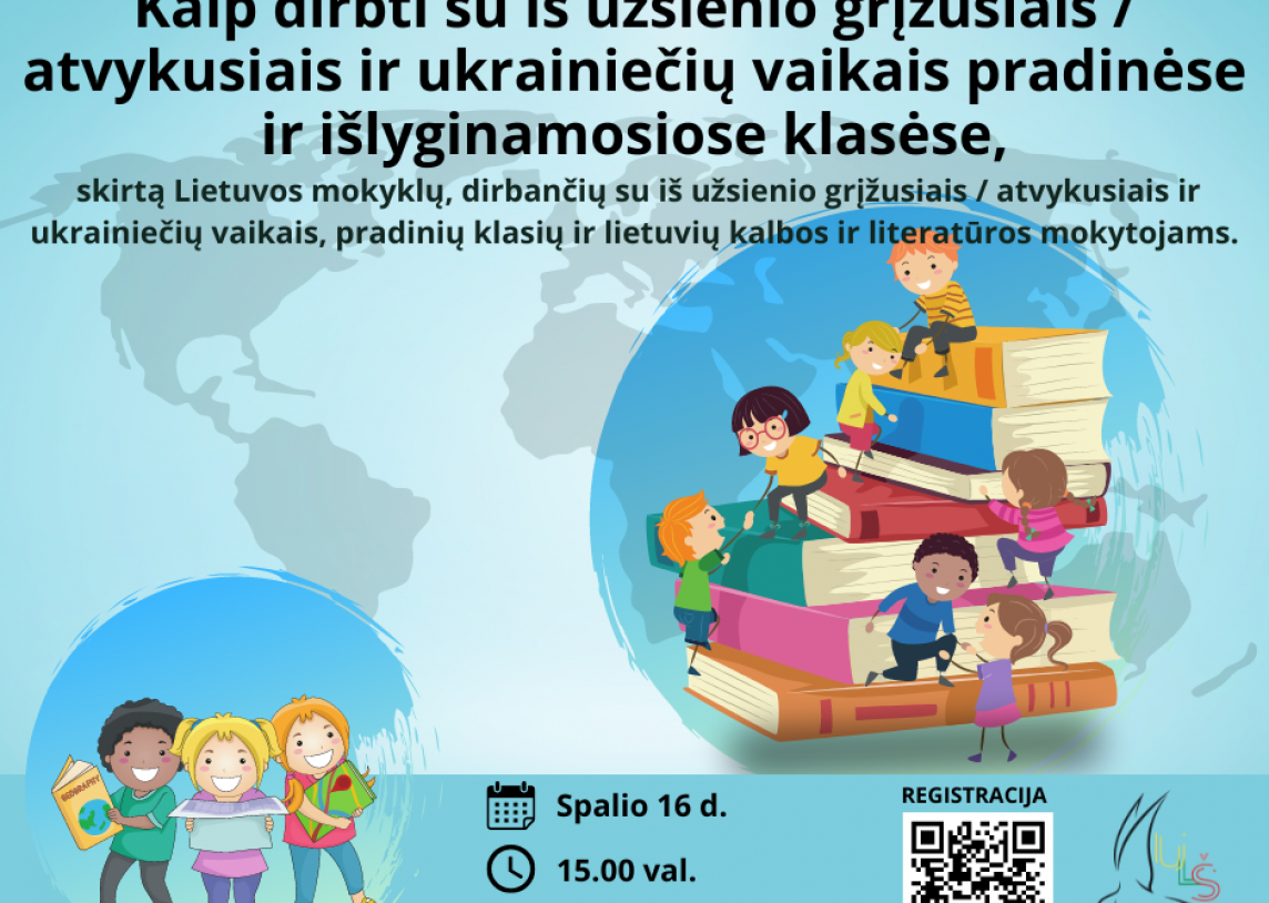 Spalio 16 d. seminaras „Kaip dirbti su iš užsienio grįžusiais/atvykusiais ir ukrainiečių vaikais?”