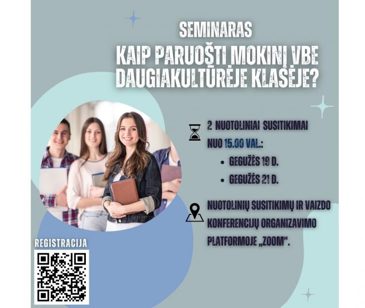 Kviečiame dalyvauti nuotoliniame 6 akad. val. seminare, „Kaip paruošti mokinį VBE daugiakultūrėje klasėje?”