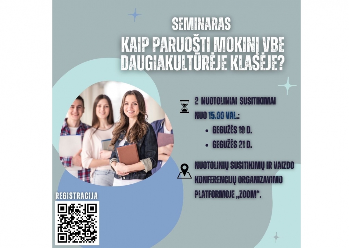 Kviečiame dalyvauti nuotoliniame 6 akad. val. seminare, „Kaip paruošti mokinį VBE daugiakultūrėje klasėje?”